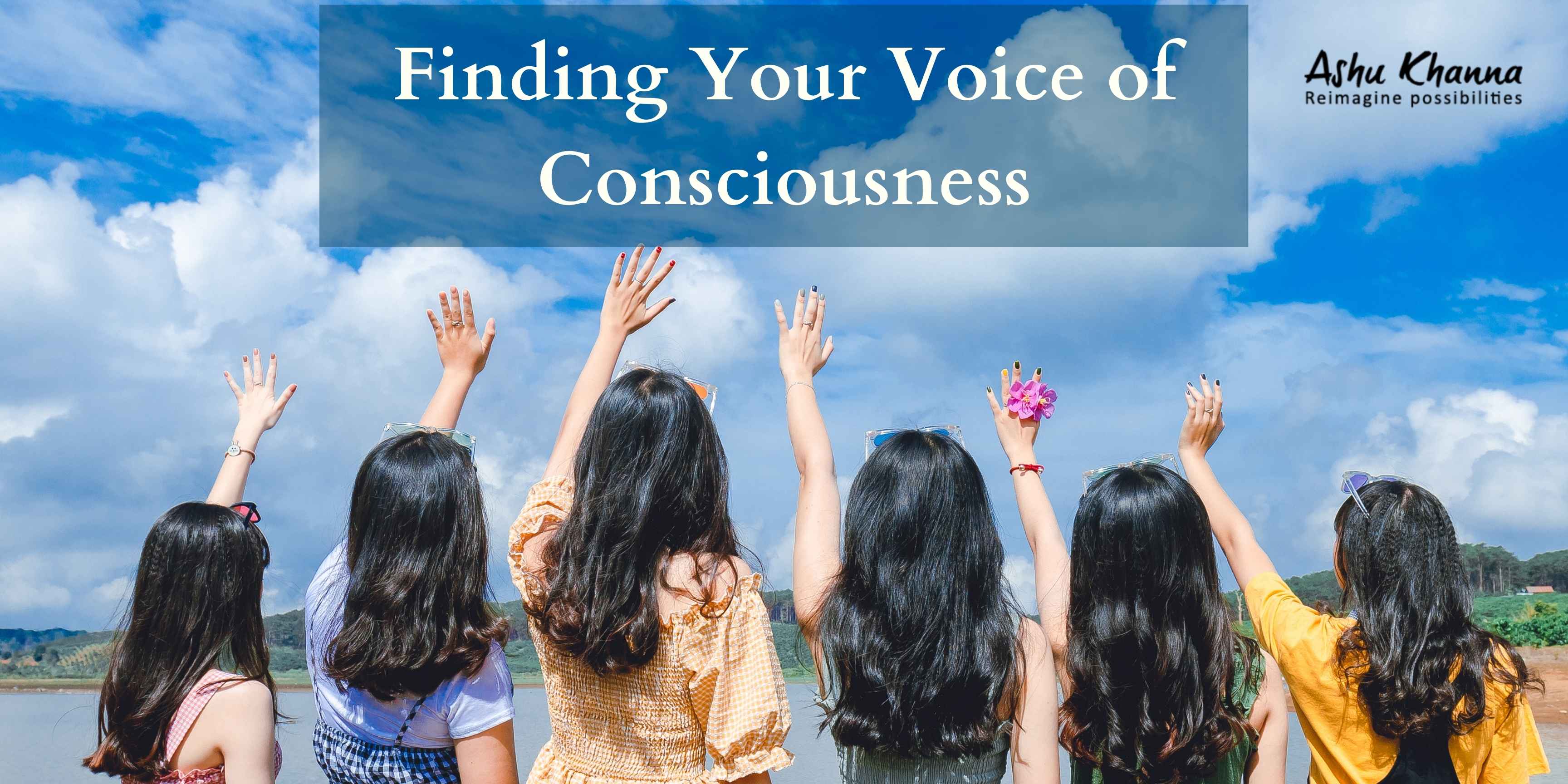 Finding Your Voice Of Consciousness